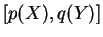 $[p(X),q(Y)]$