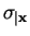 ${\sigma}_{\vert{\vec{x}}}$