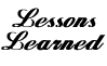 Lessons Learned
